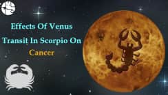 Effects of the Venus transit in Scorpio on Cancer Individuals