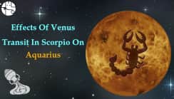 Effects of the Venus Transit in Scorpio on Aquarius Individuals
