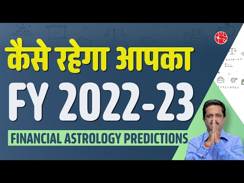 Financial Year Predictions: What Will FY2022-23 Bring To Your Sign?