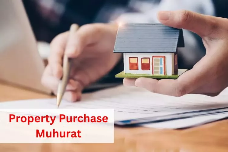 Property Purchase Muhurat