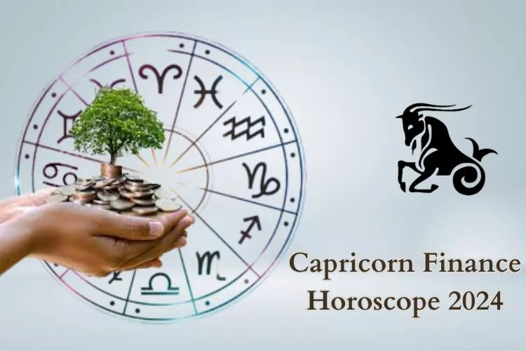 Capricorn Finance Horoscope 2024 Guide to Money Matters