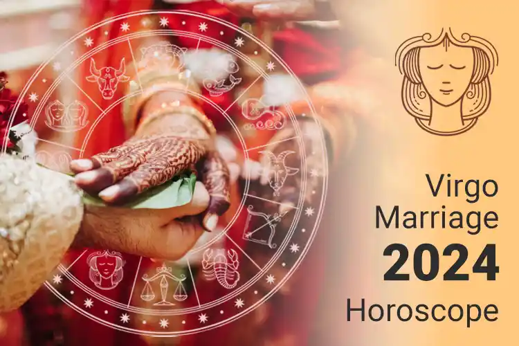 Virgo Marriage Horoscope 2024