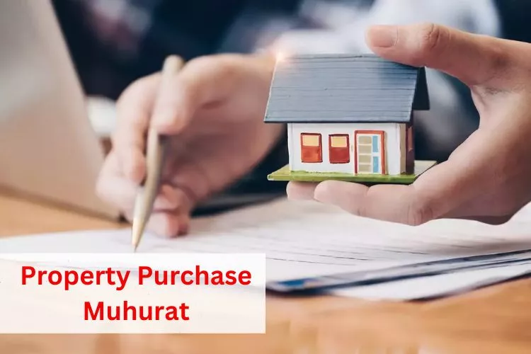 Property Purchase Muhurat 2025