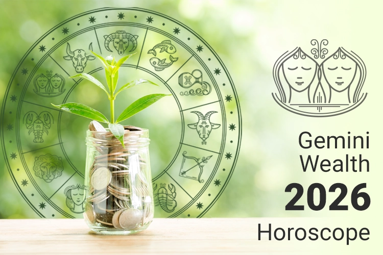 Gemini Wealth and Property Horoscope 2026