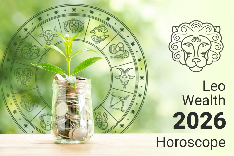 Leo Wealth and Property Horoscope 2026
