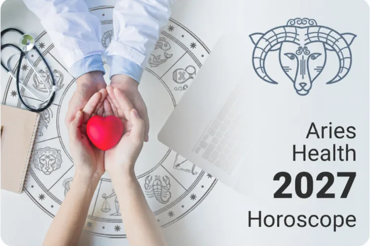 Aries health horoscope 2027