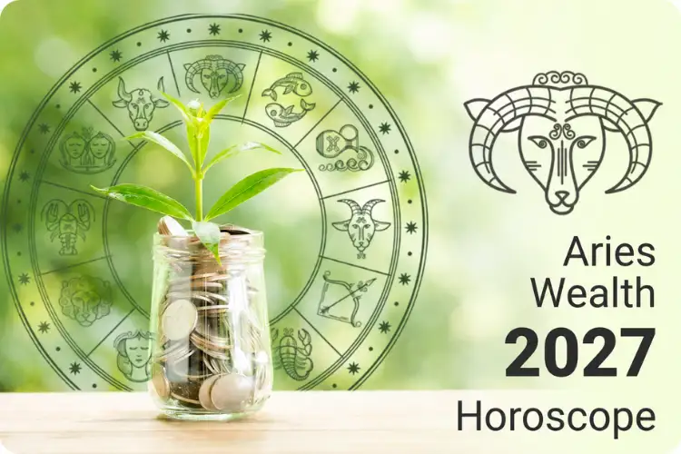 Aries wealth horoscope 2027