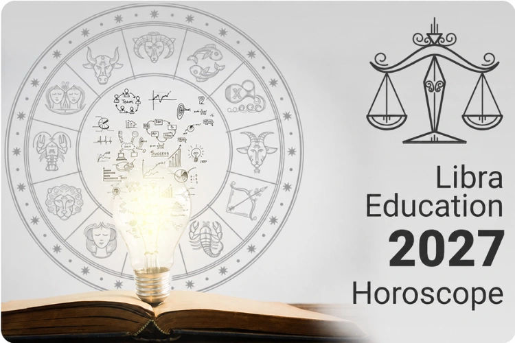 Libra Education Horoscope 2027