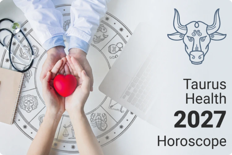Taurus health horoscope 2027