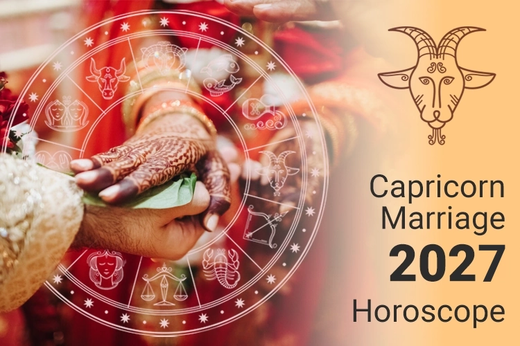 Capricorn Marriage Horoscope 2027