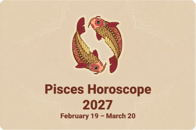 Pisces Horoscope 2027