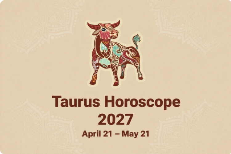 Taurus Horoscope 2027