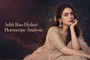 Aditi Rao Hydari Horoscope Analysis